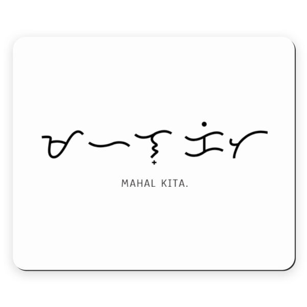 Mahal Kita in Alibata Mouse Pad Thumbnail