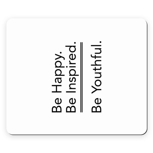 Happy/Inspired/Youthful Mouse Pad Thumbnail