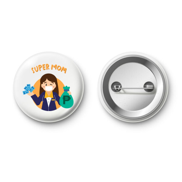 Super Mom Bank Button Pin Half Body (Fair) Thumbnail